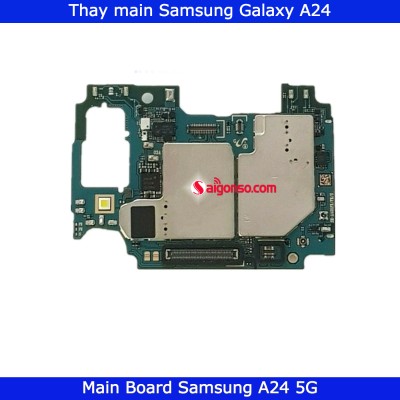 Thay main Samsung A24